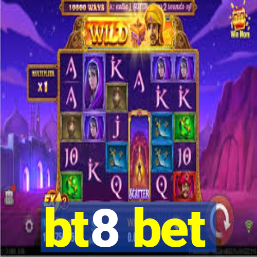 bt8 bet